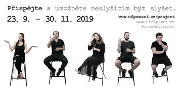 Chceme být slyšet, hlásá kampaň i crowdfundraisingová sbírka