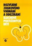rozvijeni-zrakoveho-vnimani-a-odeziran-sluchove-postizenych-deti rozvijeni-zrakoveho-vnimani-a-odeziran-sluchove-postizenych-deti