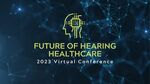 Konference Future of Hearing Healthcare 2023