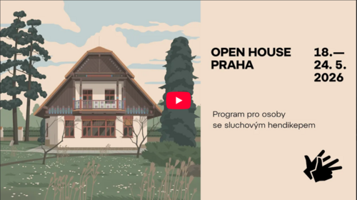 Open House Praha videopozvánka v ČZJ
