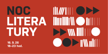 Noc literatury 2026: evropská literatura na neobvyklých místech a bez bariér